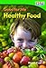 Good for Me: Healthy Food (TIME FOR KIDS® Nonfiction Readers)
