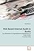 Risk Based Internal Audit in Banks: An assessment of organizational preparedness of Indian banks A survey study - Vijay Khanna