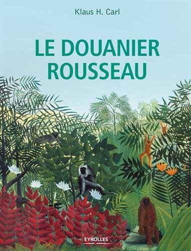 Le  Douanier Rousseau