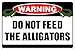 StickerPirate Do Not Feed The Alligators Warning 8
