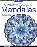 Creative Coloring Mandalas: Art Activity Pages to Relax and Enjoy! (Design Originals) by 