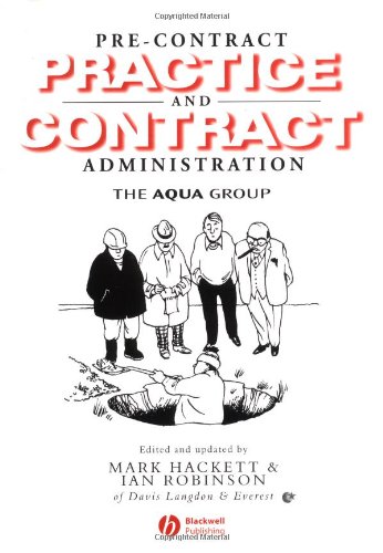 Pre-Contract Practice and Contract Administration for the Building Team (The Aqua Group) by Aqua Group, Mark Hackett