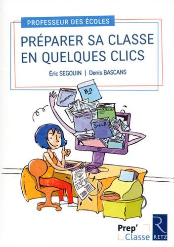 Préparer sa classe en quelques clics