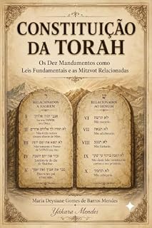 Livro CONSTITUIÇÃO DA TORAH: Os Dez Mandamentos Como Leis Fundamentais e as Mitzvot Relacionadas.