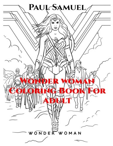 Wonder Woman Coloring Book for Adult, Wonder Woman Coloring Book, Marvel Heroes Coloring Book for Adult, DC Comics Coloring Book, Women of Power Coloring Book