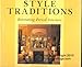 Style Traditions by 