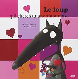Le  loup qui cherchait une amoureuse