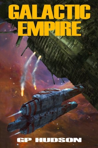 Galactic Empire (The Pike Chronicles) (Volume 7)