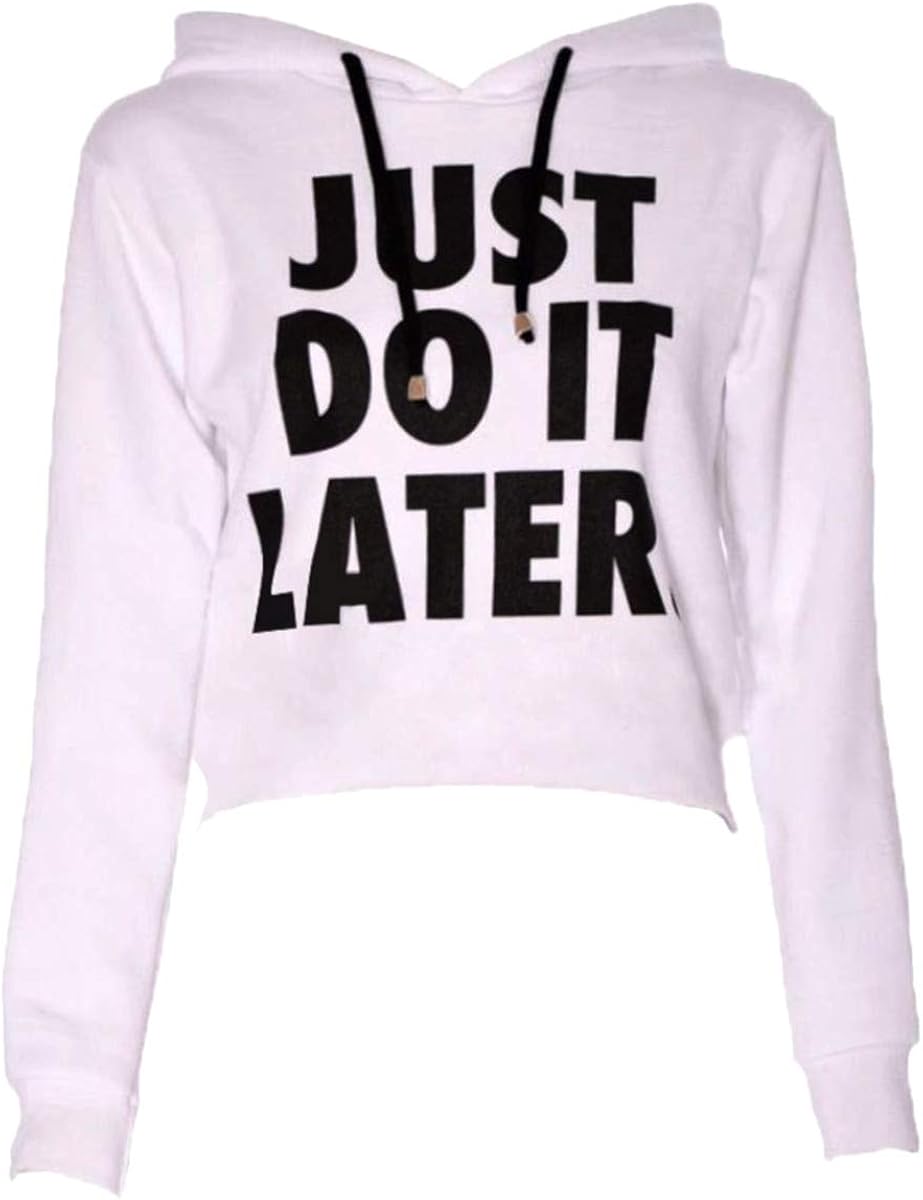just do it later sweatshirt