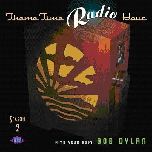 Theme Time Radio Hour: Season 2 - With Your Host Bob Dylan (2CD)