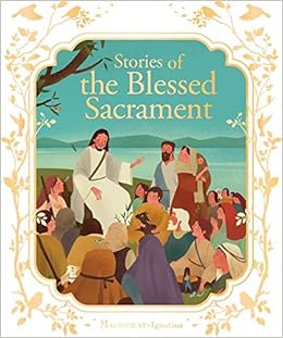 Stories Of The Blessed Sacrament Francine Bay 9781621642831