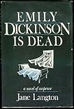 Emily Dickinson Is Dead