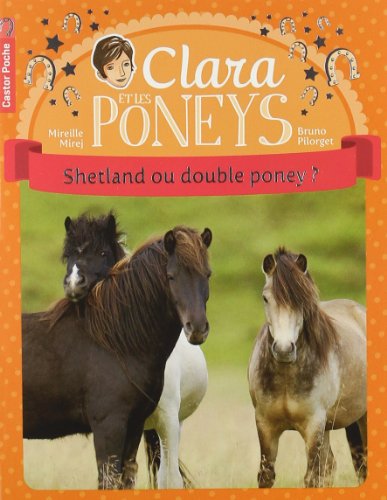 Shetland ou double poney ?