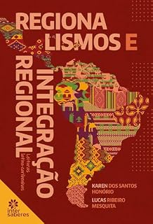 Livro Regionalismos e integração regional:: leituras latino-caribenhas