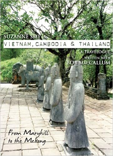 Suzanne Smy In Vietnam Cambodia Thailand A Travelogue - 