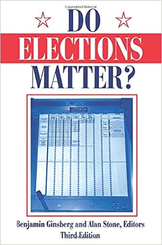 Do Elections Matter Ginsberg Benjamin Stone Alan 9781563244469 Amazon Com Books