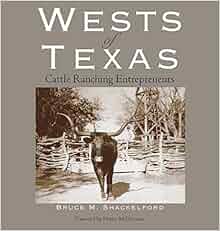 The Wests of Texas Cattle Ranching Entrepreneurs Epub-Ebook