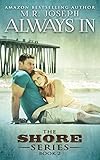 Always In: The Shore Series Book 2