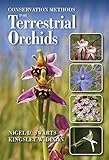 Conservation Methods for Terrestrial Orchids by Nigel Swarts, Kingsley Dixon