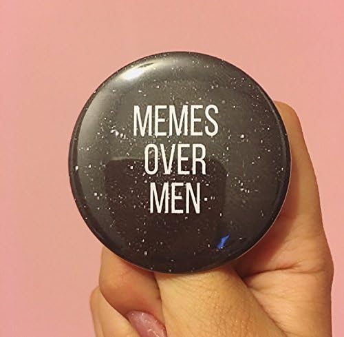Memes Over Men 2.25in Pinback Button