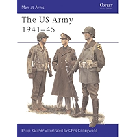 The US Army 1941–45 (Men-at-Arms Book 70) book cover The US Army 1941–45 (Men-at-Arms Book 70) book cover