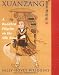 Xuanzang: A Buddhist Pilgrim On The Silk Road by Sally Wriggins