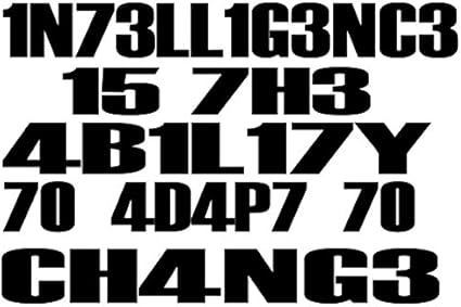 Amazon Com Intelligence Is The Ability To Adapt To Change Vinyl Decal Die Cut Sticker 12 Width By 8 Height Black Sports Outdoors