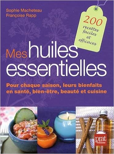 Mes Huiles Essentielles Pour Chaque Saison Leurs - 