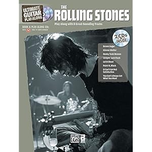 Ultimate Guitar Play-Along: The Rolling Stones: Play Along with 8 Great-Sounding Tracks (incl. CD)