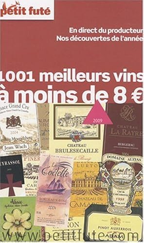 Download Petit Futé 1001 Meilleurs vins à moins de 8? PDF