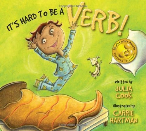 It's Hard To Be A Verb: A Picture Book to Help Kids with ADHD