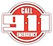 Call 911 Emergency 4"x5" Safety Sign Sticker Decal Vinyl Police Fire EMS
