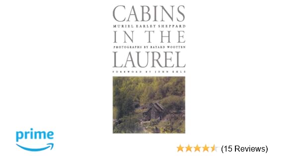 Amazon Com Cabins In The Laurel Chapel Hill Books