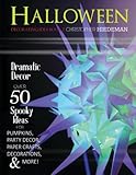 Halloween Decorating Idea Book 2: Halloween Decorating Idea Book 2 (Volume 2) by Christopher Hiedeman