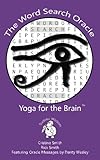 The Word Search Oracle: Yoga for the Brain by Cristina Smith, Rick Smith
