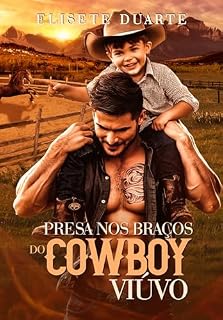 Livro PRESA NOS BRAÇOS DO COWBOY VIÚVO
