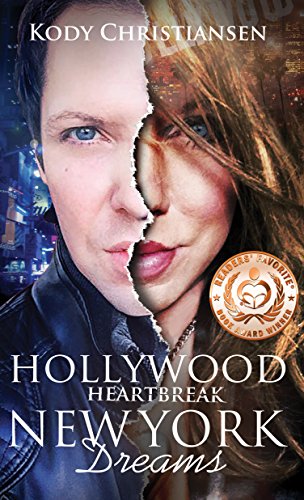 Hollywood Heartbreak | New York Dreams (Heartbreak Dreams Book 1) by Kody Christiansen