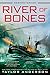 River of Bones (Destroyermen)