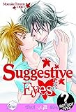 Suggestive Eyes (Yaoi Manga) by