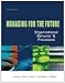 Managing for the Future: Organizational Behavior and Processes