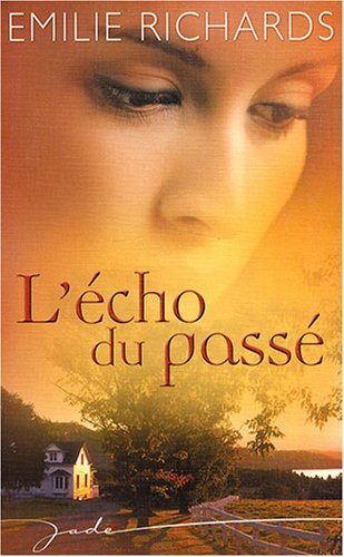 L' écho du passé