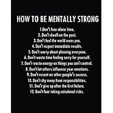 How To be Mentally Strong: Inspiration Quote Journal Wide Ruled College Lined Composition Notebook For 132 Pages of 8"x10" Lined Paper Journal ... Motivational Composition Book Series)