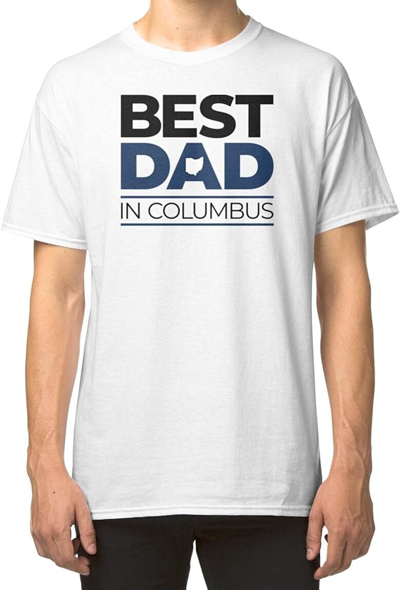 Best Dad in Columbus Ohio Classic Unisex T