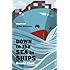 Down To The Sea In Ships: Of Ageless Oceans and Modern Men