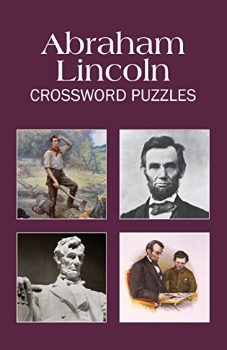 Abraham Lincoln Crossword Puzzles (Puzzle Book) by