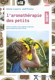 L' aromathérapie des petits