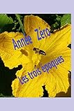 Le secret des bracelets de Zélia: Les trois époques (French Edition) by Claude DEGRET