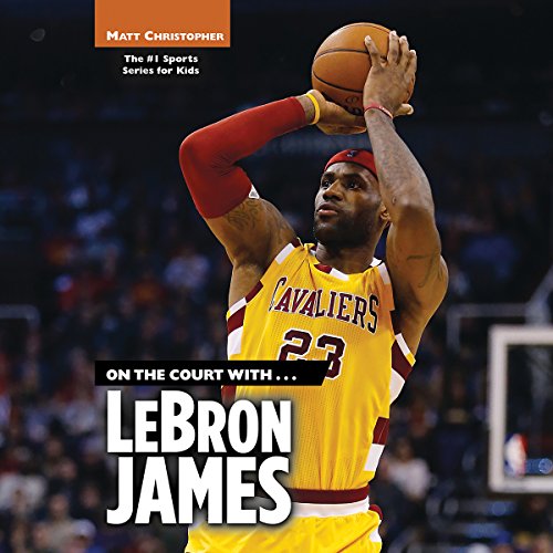 On the Court with.LeBron James