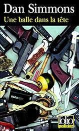 Une  balle dans la tête