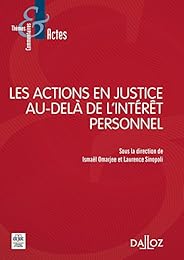 Les  actions en justice au-delà de l'intérêt personnel